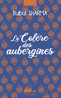 Colère des aubergines (La) [édition de luxe]